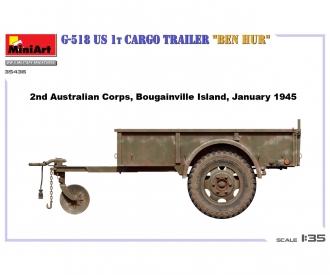 1:35 G-518 US 1t Cargo Trailer Ben Hur